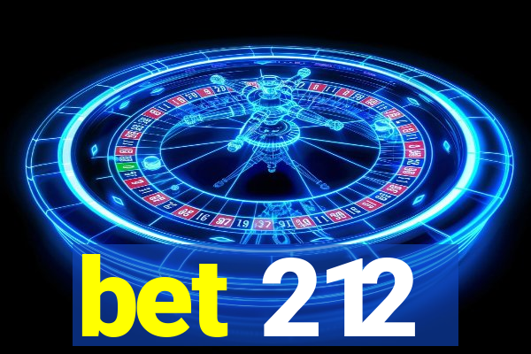 bet 212